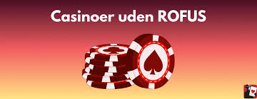 Betting Uden Rofus En Guide til Spil uden Begrænsninger Betting Uden Rofus En Guide til Spil uden Begrænsninger